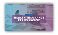 what do health insurance plans cover